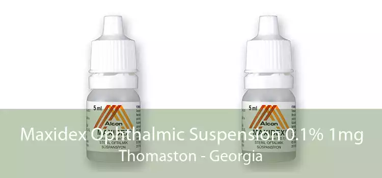 Maxidex Ophthalmic Suspension 0.1% 1mg Thomaston - Georgia