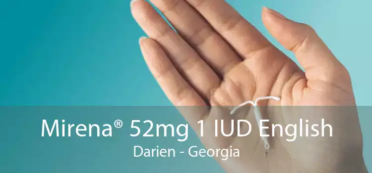 Mirena® 52mg 1 IUD English Darien - Georgia