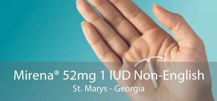 Mirena® 52mg 1 IUD Non-English St. Marys - Georgia