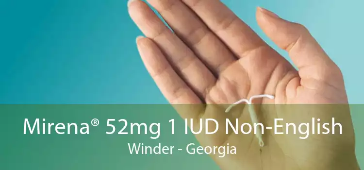 Mirena® 52mg 1 IUD Non-English Winder - Georgia