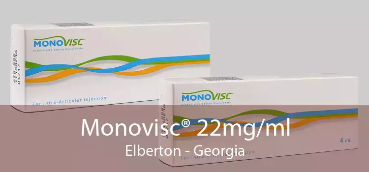 Monovisc® 22mg/ml Elberton - Georgia