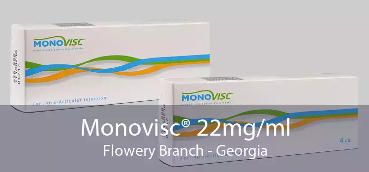 Monovisc® 22mg/ml Flowery Branch - Georgia