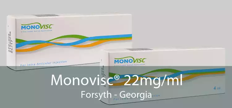 Monovisc® 22mg/ml Forsyth - Georgia