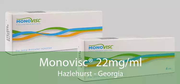 Monovisc® 22mg/ml Hazlehurst - Georgia