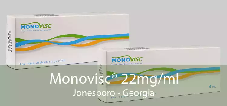Monovisc® 22mg/ml Jonesboro - Georgia