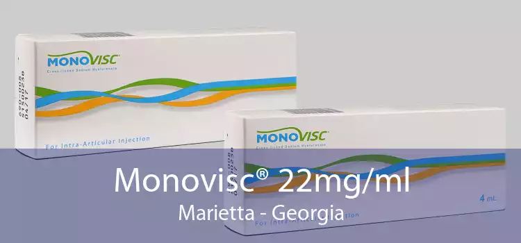 Monovisc® 22mg/ml Marietta - Georgia