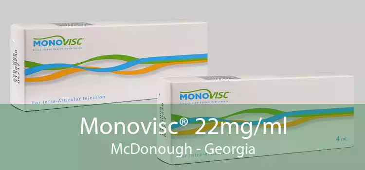 Monovisc® 22mg/ml McDonough - Georgia