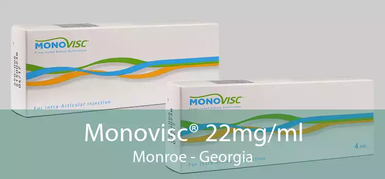 Monovisc® 22mg/ml Monroe - Georgia