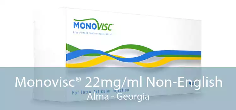 Monovisc® 22mg/ml Non-English Alma - Georgia