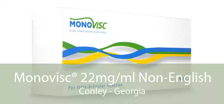 Monovisc® 22mg/ml Non-English Conley - Georgia