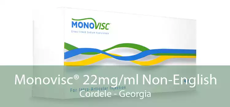 Monovisc® 22mg/ml Non-English Cordele - Georgia