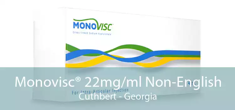 Monovisc® 22mg/ml Non-English Cuthbert - Georgia