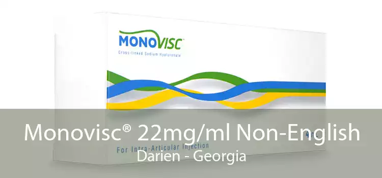 Monovisc® 22mg/ml Non-English Darien - Georgia