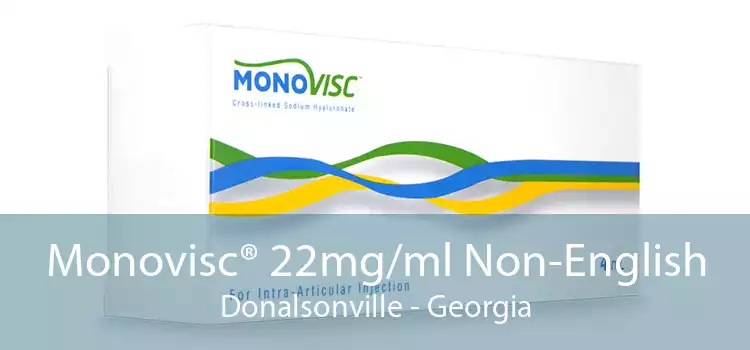 Monovisc® 22mg/ml Non-English Donalsonville - Georgia