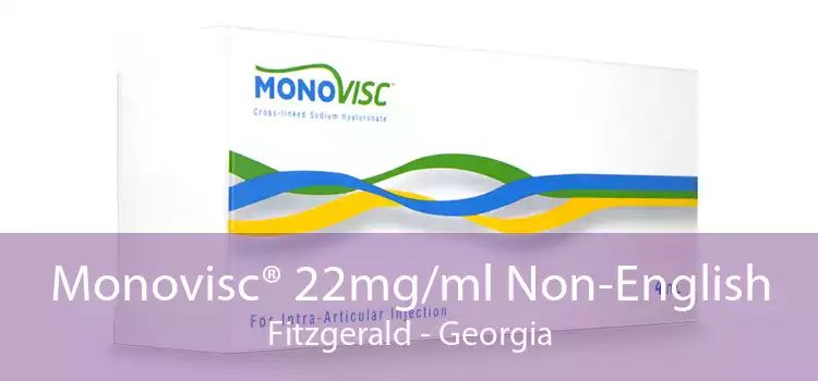 Monovisc® 22mg/ml Non-English Fitzgerald - Georgia