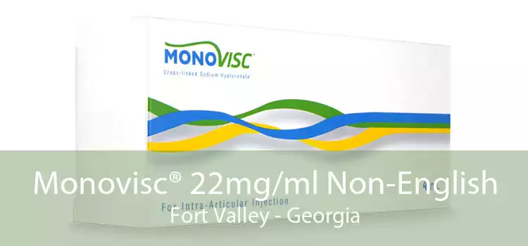 Monovisc® 22mg/ml Non-English Fort Valley - Georgia
