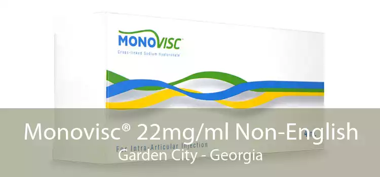Monovisc® 22mg/ml Non-English Garden City - Georgia