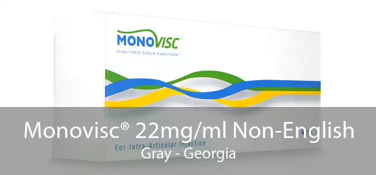 Monovisc® 22mg/ml Non-English Gray - Georgia