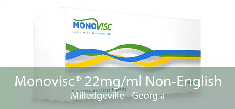 Monovisc® 22mg/ml Non-English Milledgeville - Georgia