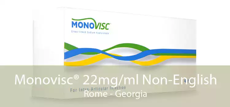 Monovisc® 22mg/ml Non-English Rome - Georgia