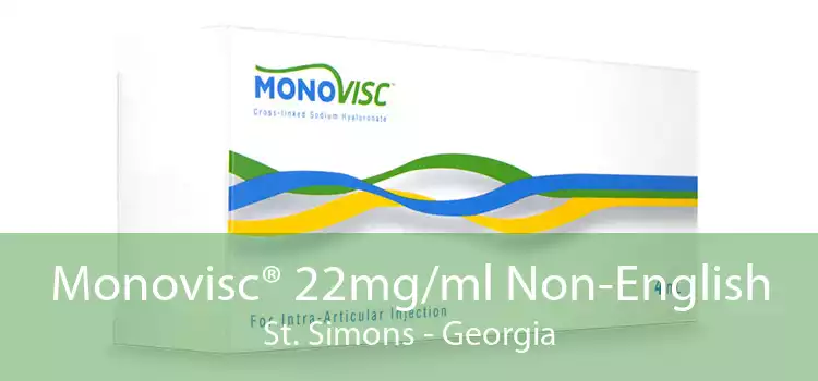 Monovisc® 22mg/ml Non-English St. Simons - Georgia