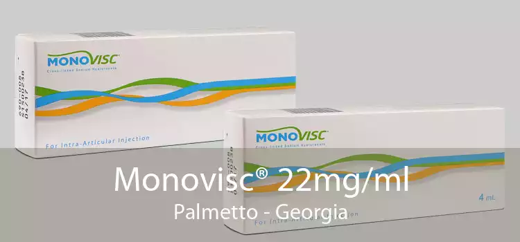 Monovisc® 22mg/ml Palmetto - Georgia