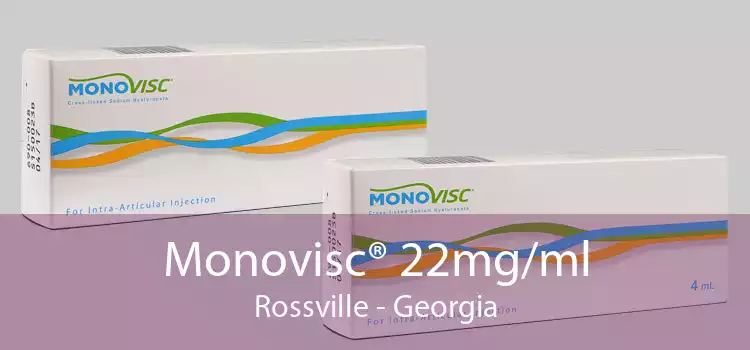 Monovisc® 22mg/ml Rossville - Georgia