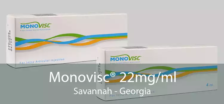 Monovisc® 22mg/ml Savannah - Georgia