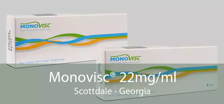 Monovisc® 22mg/ml Scottdale - Georgia