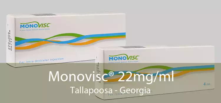 Monovisc® 22mg/ml Tallapoosa - Georgia