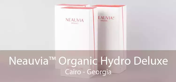 Neauvia™ Organic Hydro Deluxe Cairo - Georgia