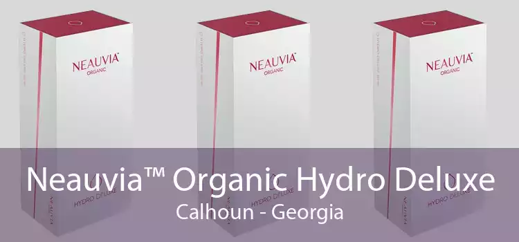 Neauvia™ Organic Hydro Deluxe Calhoun - Georgia
