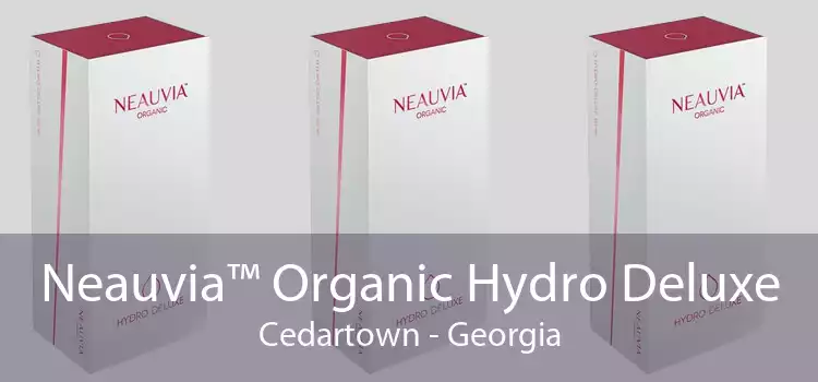 Neauvia™ Organic Hydro Deluxe Cedartown - Georgia