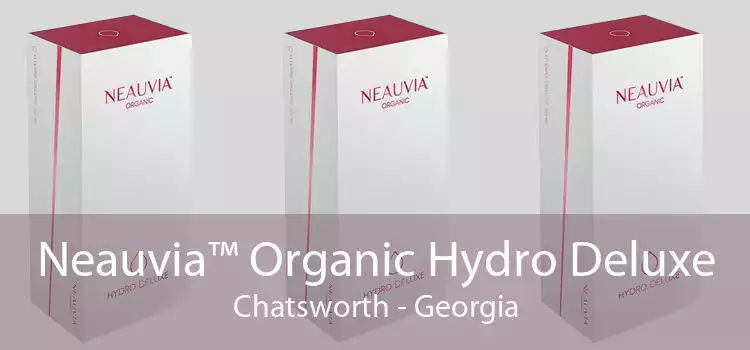 Neauvia™ Organic Hydro Deluxe Chatsworth - Georgia