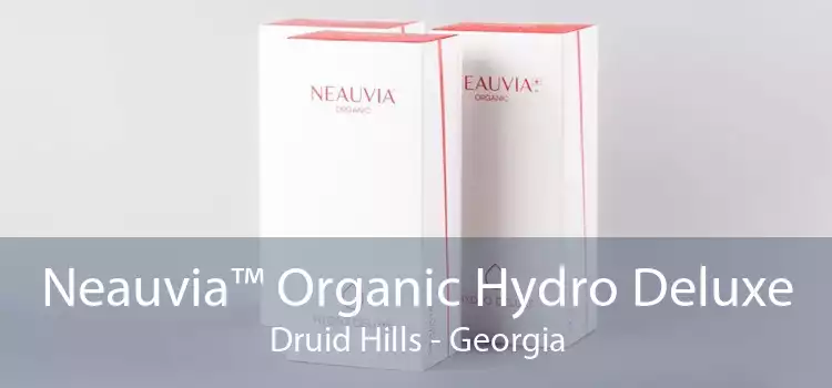 Neauvia™ Organic Hydro Deluxe Druid Hills - Georgia