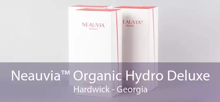 Neauvia™ Organic Hydro Deluxe Hardwick - Georgia