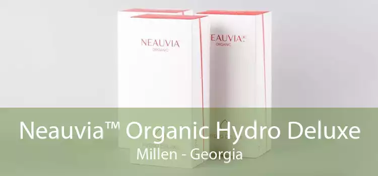 Neauvia™ Organic Hydro Deluxe Millen - Georgia