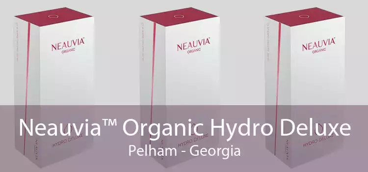 Neauvia™ Organic Hydro Deluxe Pelham - Georgia
