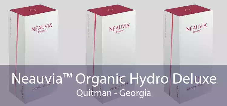 Neauvia™ Organic Hydro Deluxe Quitman - Georgia