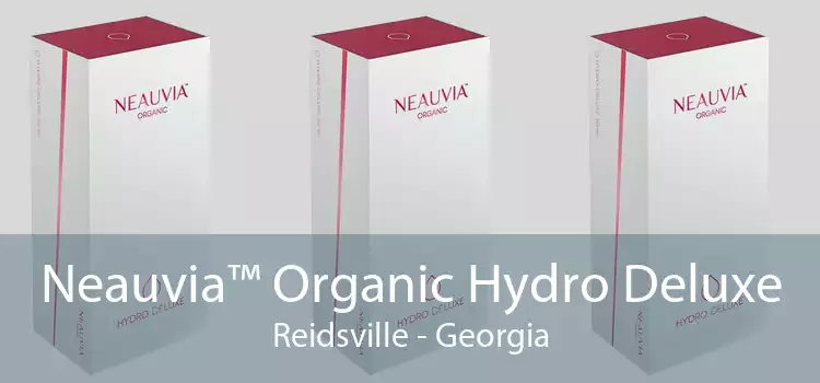 Neauvia™ Organic Hydro Deluxe Reidsville - Georgia