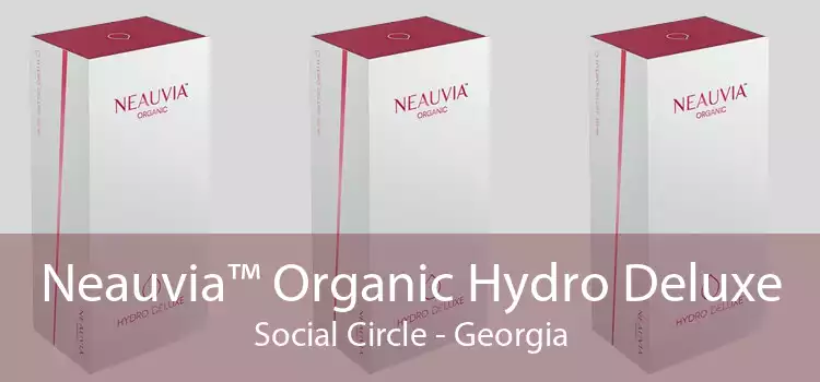 Neauvia™ Organic Hydro Deluxe Social Circle - Georgia