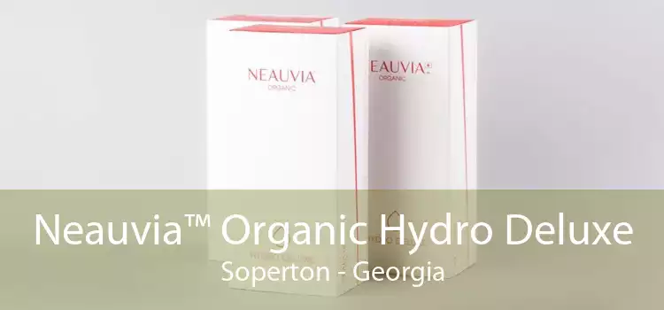 Neauvia™ Organic Hydro Deluxe Soperton - Georgia
