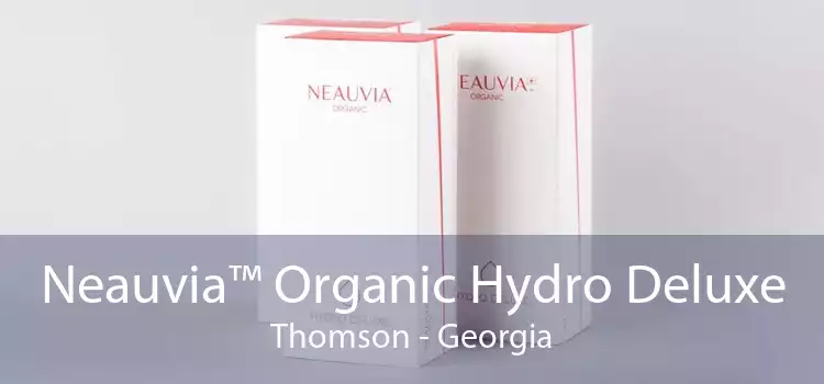 Neauvia™ Organic Hydro Deluxe Thomson - Georgia