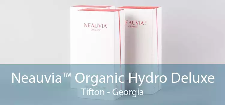 Neauvia™ Organic Hydro Deluxe Tifton - Georgia