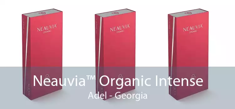 Neauvia™ Organic Intense Adel - Georgia