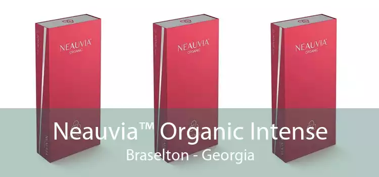 Neauvia™ Organic Intense Braselton - Georgia