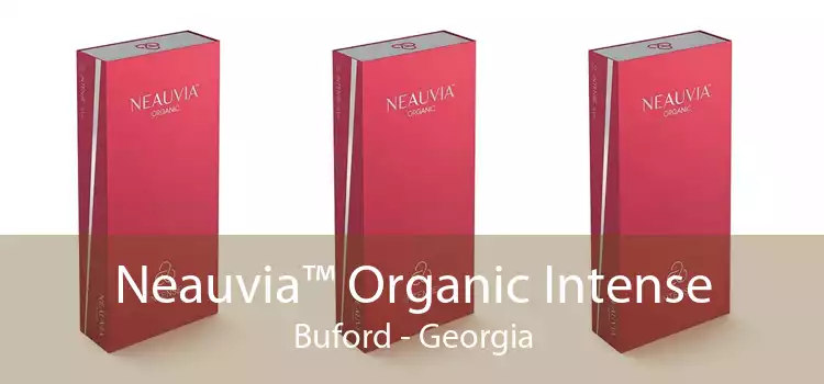 Neauvia™ Organic Intense Buford - Georgia