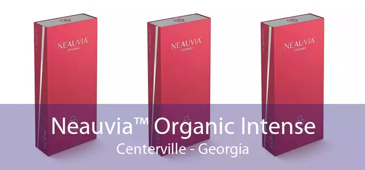 Neauvia™ Organic Intense Centerville - Georgia