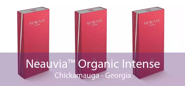 Neauvia™ Organic Intense Chickamauga - Georgia