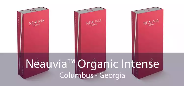 Neauvia™ Organic Intense Columbus - Georgia